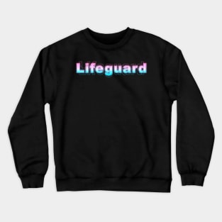 Lifeguard Crewneck Sweatshirt